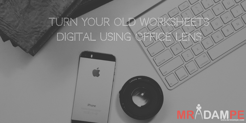 Turn Old Worksheets Digital
